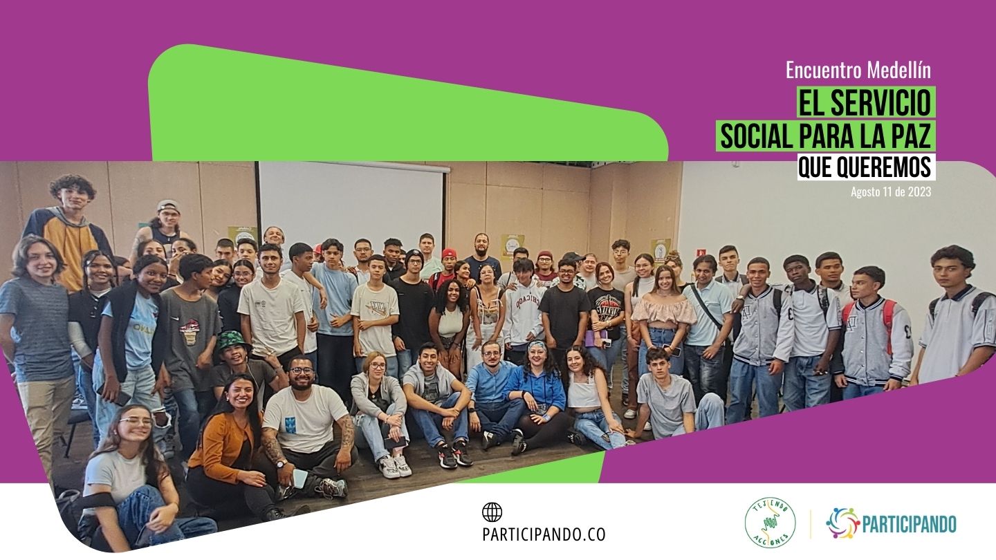 Asistentes encuentro El Servicio Social para la Paz Que Queremos Medellín